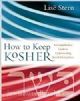How To Keep Kosher: A Comprehensive Guide to understanding Jewish Dietary Laws